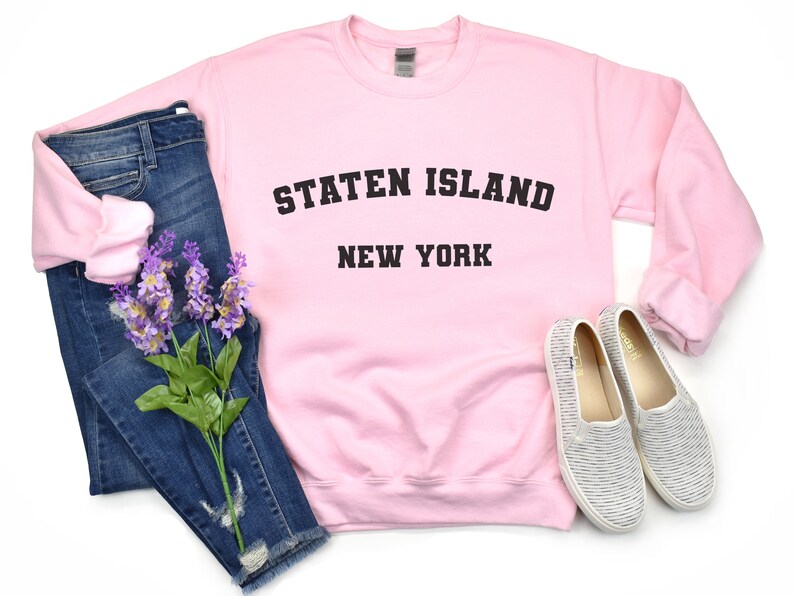 Staten Island Sweatshirt Soft Cozy Staten Island New York Sweatshirt