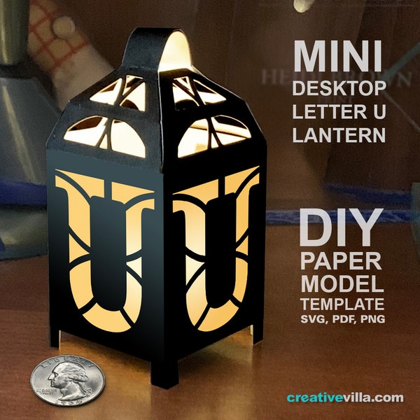 Mini Desktop Letter U Lantern DIY Low Poly Paper Model Template, Cricut Paper Craft