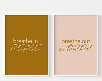 Breathe In Breathe Out Printable Wall Art, Peace Worry, Relaxing Printable, Mindfulness Poster, Stress Anxiety Self Help, Yoga Studio Prints