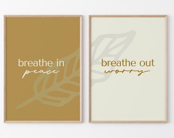 Breathe In Breathe Out Printable Wall Art, Peace Worry, Relaxing Printable, Mindfulness Poster, Stress Anxiety Self Help, Yoga Studio Prints