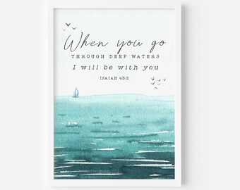 Bible Verse Printable Watercolor Wall Art Isaiah 43 2 When you pass through the waters, I will be with you Printable Scripture Christian