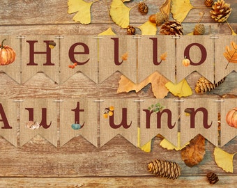 PRINTABLE Hello Autumn, Leaves, Pumpkin, Bunting, Flags, Banner, Garland, Nature, Seasonal Decor
