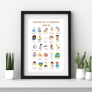 Op de afbeelding: Een kleurrijke poster met de titel "Om rustig te worden kan ik:"  De poster toont 25 geïllustreerde activiteiten die iemand kunnen helpen om te kalmeren.  De activiteiten omvatten baden, naar muziek luisteren, tellen en diep ademhalen.