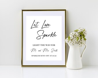 Sparkler Send-Off Wedding Sign Template, Let Love Sparkle, Printable, Try Before You Buy, INSTANT Download