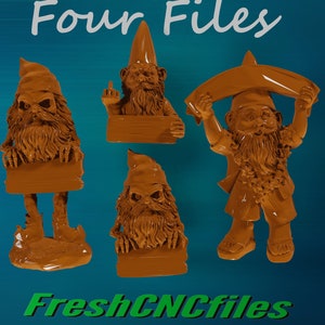May include: Four brown garden gnome figurines with different expressions and poses. Each gnome is holding a blank sign. The gnomes are standing on a blue background. The text "Four Files" and "FreshCNCfiles" is visible in the image.