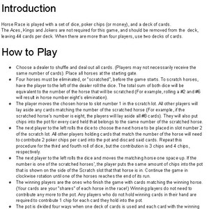 May include: A black and white text document with the title "Horse Race Game" and instructions on how to play the game. The instructions include information about the number of players, the use of dice, poker chips, and cards, and the rules for scratching horses and moving them around the game board.