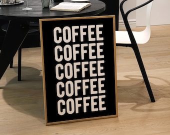 Trendy Coffee Quote Print, Retro Kitchen Art (Digital Print)