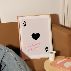 How Lucky Are We Print Wall Art Aesthetic Wall Art Trendy Wall Art Preppy Dorm Girly Printable Bar Cart Girly Room Decor Teengirl Prints