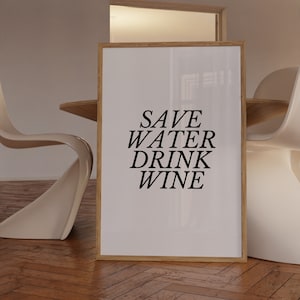 Cocktail Wall Art Save Water Drink Wine Print Trendy Wall Art Bar Cart Wall Art Wine Poster Vintage Poster Black And White Quote Prints
