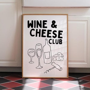 Wine And Cheese Club Print Kitchen Wall Art Bar Cart Prints Kitchen Decor Dining Room Art Trendy Retro Wall Art Vintage Kitchen Printable