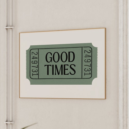 Good Times Ticket Print, Trendy Green Retro Wall Art (Digital Download)