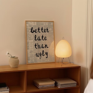 Better Late Than Ugly Print Girly Room Decor, Bedroom Decor for Teen Girl Modern Eclectic Print Trendy Quote Print Newspaper Poster Bathroom