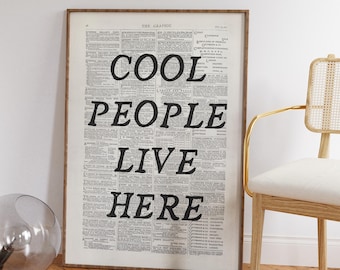 Cool People Live Here Poster, Trendy Newspaper Print (Digital Download)