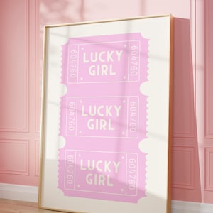 Pink Preppy Wall Art Lucky Girl Poster Good Times Ticket Wall Art Trendy Wall Art Trendy Digital Prints Dorm Print Pink Dorm Art