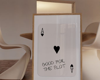 Good For The Plot | Playing Card Print | Ace of Spades Print | Retro Black and White Wall Art (Digital Download)