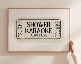 Shower Karaoke Ticket Art Print, Funny Bathroom Decor (Digital Download)