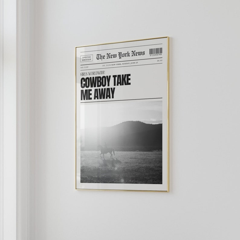 May include: A black and white newspaper print with the headline "COWBOY TAKE ME AWAY" and a photo of a person riding a horse in a field.