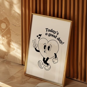 Black White Prints Trendy Wall Art Aesthetic Decor Retro Cartoon Print Today's A Good Day Print Funny Printable Classroom Art Dorm Art Print