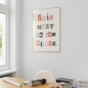 This Must Be The Place Retro Typography Art Print (Digital Download)
