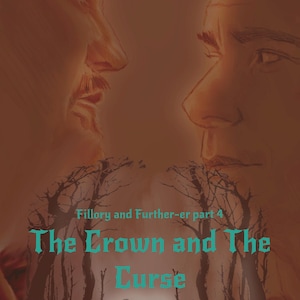 May include: Book cover illustration with two faces in profile, set against a warm, sepia-toned background. The title "The Crown and The Curse" is in teal, with the author's name at the bottom. The image evokes a sense of mystery.
