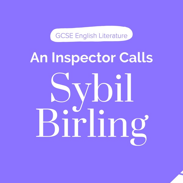 Sybil Birling Mind Map & Essay Plan ll An Inspector Calls ll GCSE English Literature