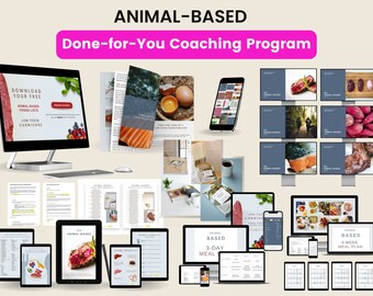 Animal Based Done-for-You Health Coaching Course Materials