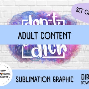Don't be a Dck Galaxy & Aquarell Blumen Sublimation Grafiken | 4er Set | Hochwertiges PNG | Für Aufkleber, Taschen, Tassen, Shirts etc.