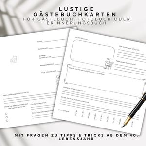May include: Two white guest book pages with black text and illustrations. The pages are titled "LUSTIGE GÄSTEBUCHKARTEN" and include prompts for guests to fill out. A black and gold pen rests on the pages. The theme is for a 40th birthday.