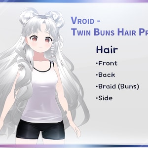 Vroid Twin buns / long hair / girl hair