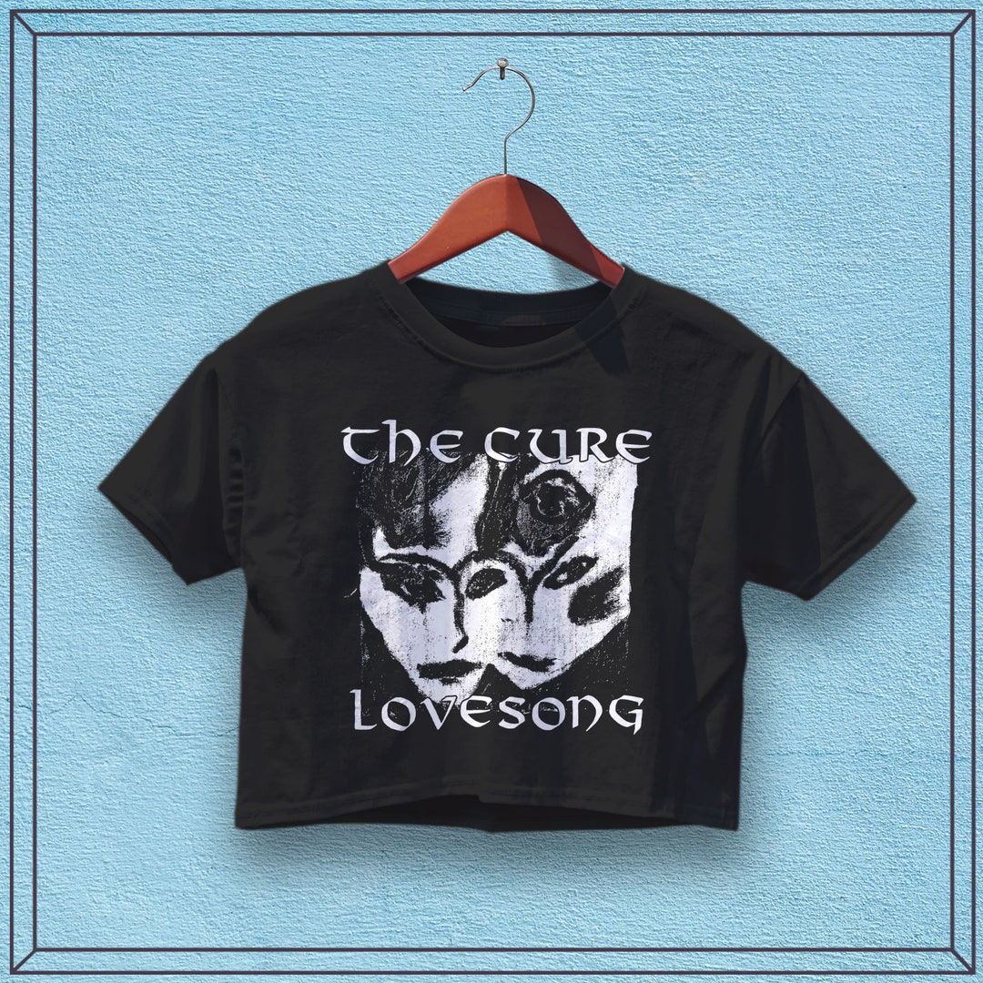 The Cure Love Song Vintage Crop Top Music Shirt, Women Shirts, the Cure ...