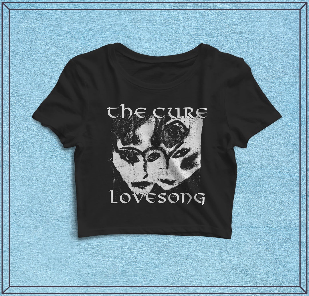The Cure Love Song Vintage Crop Top Music Shirt Women - Etsy