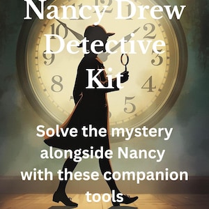 Puede incluir: Ilustración para un kit de detective de Nancy Drew. Una silueta de una persona sosteniendo una lupa se encuentra frente a un reloj. El texto dice: "Resuelve el misterio junto a Nancy con estas herramientas complementarias."
