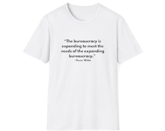 Oscar Wilde | Bureaucracy | Unisex Softstyle T-Shirt