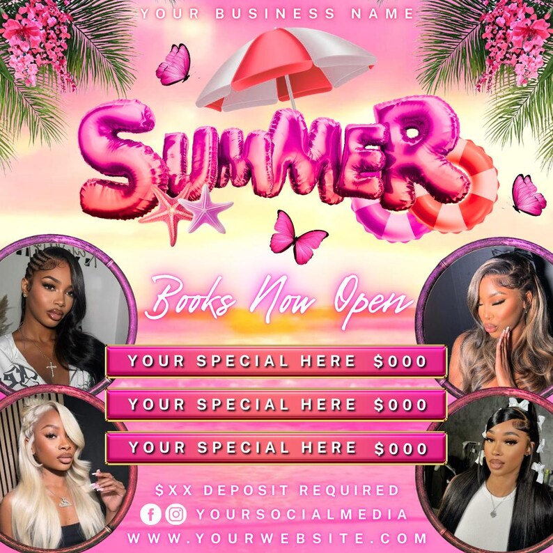 May include: A digital flyer featuring the text YOUR BUSINESS NAME, SUMMER, BOOKS NOW OPEN, and three YOUR SPECIAL HERE $000 bars. The design includes pink butterflies, a beach umbrella, starfish, and four circular portraits of individuals.