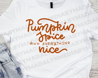 Pumpkin Spice and Everything Nice Poster Digital Instant Download ...
