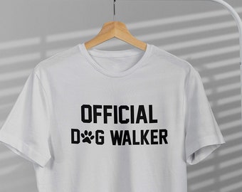 Official Dog Walker Shirt • Dog Walker Gift • Gift for a Dog Lover Dog Sitter Dog Lover and Dog Owners • Walker of Dogs Shirt with Paw Print