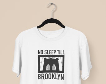 Brooklyn Shirt, geen slaap tot Brooklyn, Brooklyn Bridge Tee, New York, geschenk van NYC, Brooklyn Gift, Unisex korte mouw TShirt