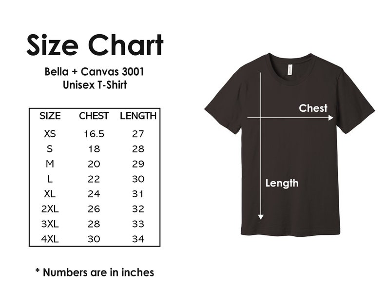 May include: Size chart for a Bella + Canvas 3001 unisex t-shirt, showing chest and length measurements in inches for sizes XS to 4XL.