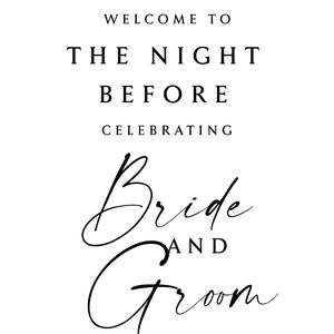 Wedding Rehearsal Sign I The Night Before the Wedding