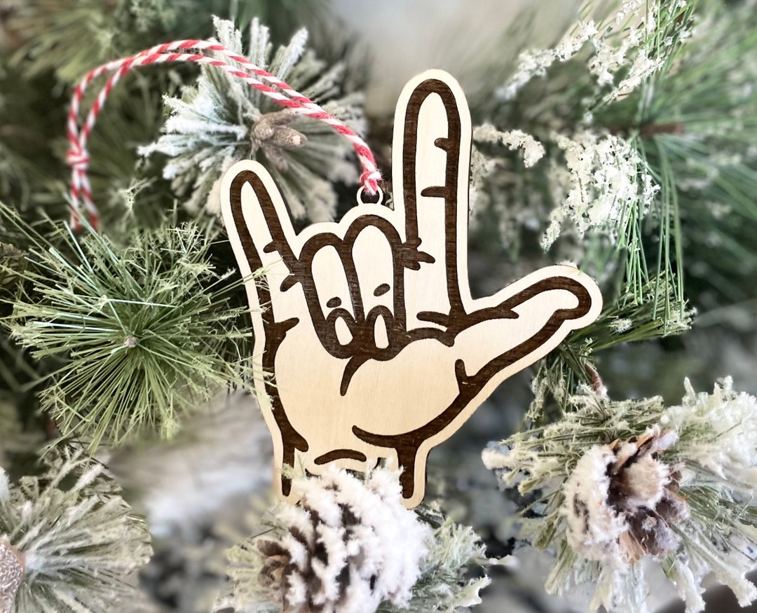 Asl I Love You Ornament Wood Christmas Ornament Gift Ornament for