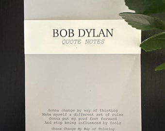 Bob Dylan Quote Notepad: Unique Music Lover Gift