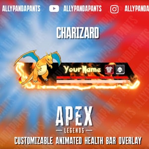 K&ouml;nnte beinhalten: Anpassbares animiertes Health-Bar-Overlay mit einer Charizard-Grafik. Das Overlay enth&auml;lt einen Bereich f&uuml;r einen benutzerdefinierten Namen, Symbole und eine Gesundheitsleiste, vor einem feurigen Hintergrund. Das Apex Legends-Logo ist ebenfalls sichtbar.