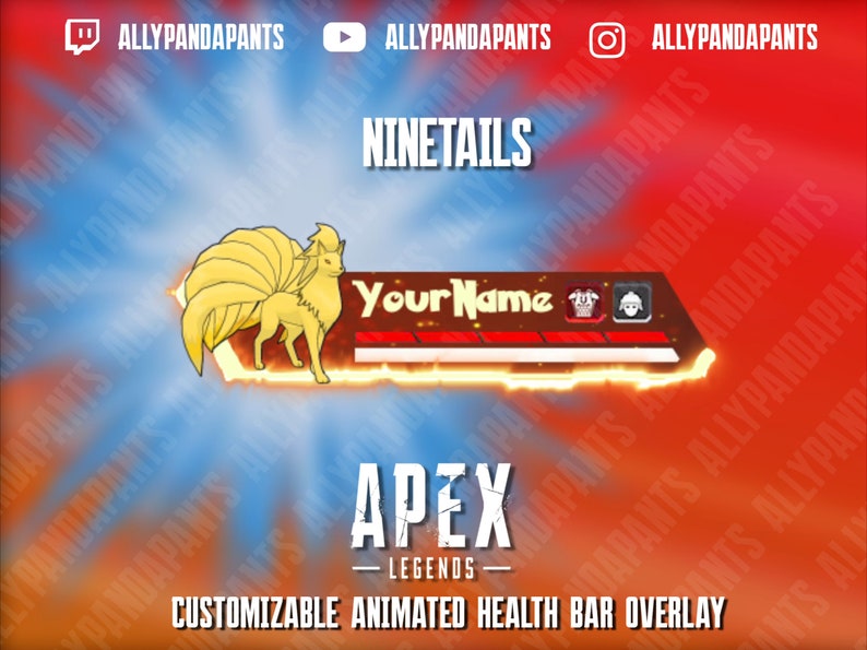 以下が含まれることがあります： Apex Legendsの赤と青のアニメーションされた体力バーオーバーレイで、9本の尻尾を持つキツネのキャラクターが特徴です。オーバーレイには、カスタマイズ可能な名前フィールド、体力バー、シールドアイコンが含まれています。テキスト「NINETAILS」はオーバーレイの上に表示されます。