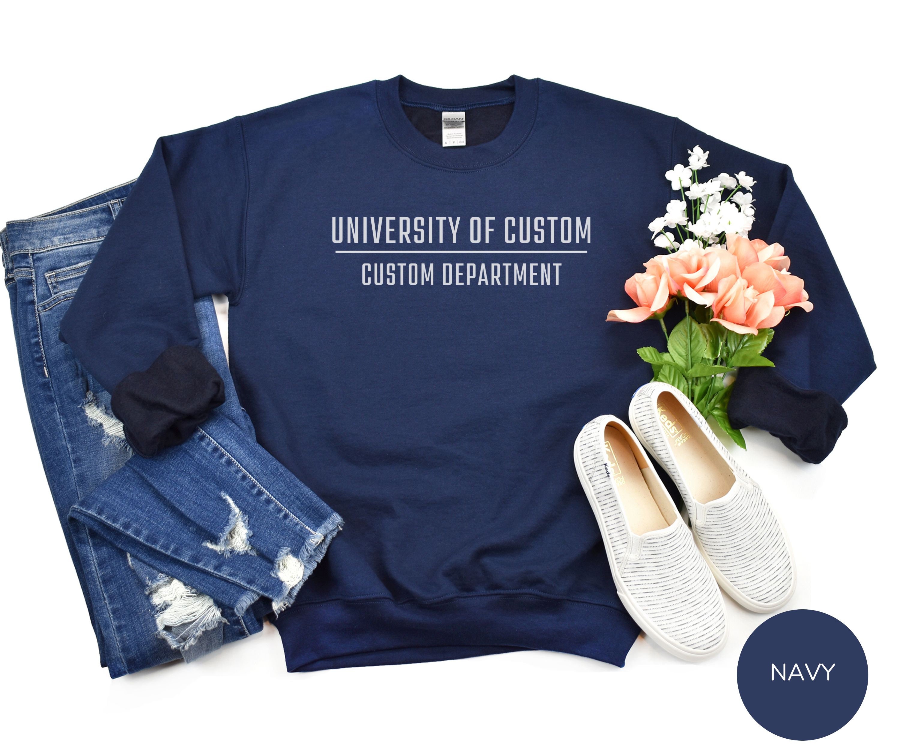 Custom College Shirts, Custom Design University Sweatshirt, Personalized College Program, Alumni