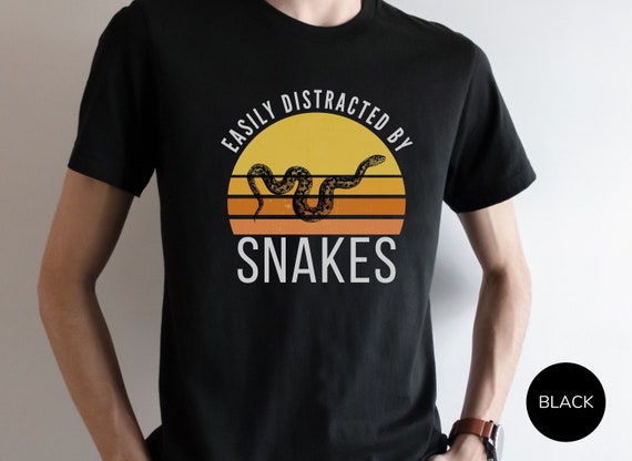 Easily Distracted By Snakes T Shirt Funny Snake Lover Tee Easily Distracted By Snakes T Shirt Funny Snake Lover Tee