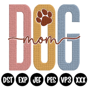 Dog Mom Embroidery Design, Funny Embroidery, Mother&#39;s Day Embroidery, Trendy Embroidery - Paw Print  Machine Embroidery Pattern EMB0052