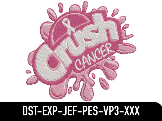Crush Cancer Splash Embroidery Design - Awareness Pattern, Support Art, Machine Embroidery File, Pes, Jef, Vp3, Dst, Exp EMB0112