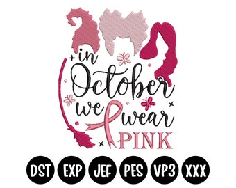 Oktober We Wear Pink Stickdatei: Brustkrebs Bewusstsein (PES JEF HUS)