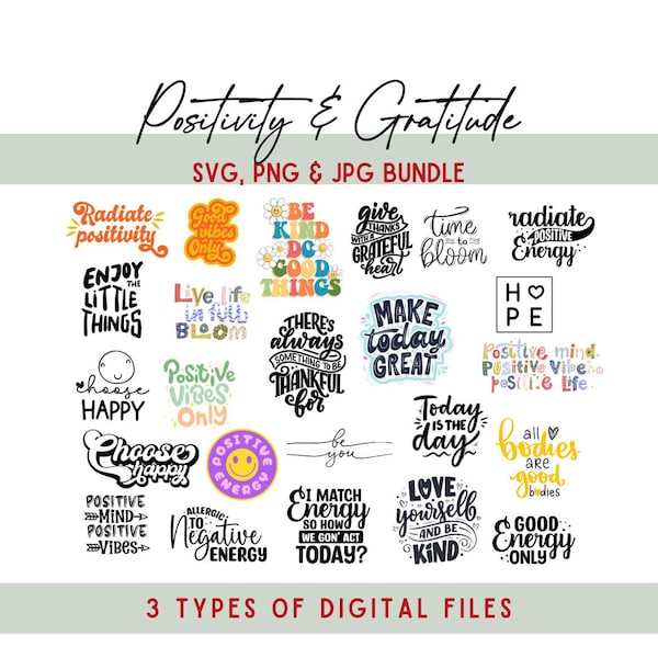 Positivity Digital Bundle, Good Vibes, Happiness, Good Energy, SVG, Png, Jpg, Digital Cut Files, Cricut Files, Silhouette files, sublimation