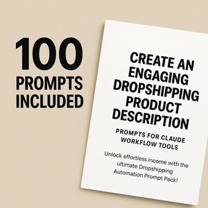Może przedstawiać: Biała karta z czarnym tekstem, w tym "STWÓRZ WCIĄGAJĄCY OPIS PRODUKTU DROPSHIPPING" i "100 PROMPTÓW W ZESTAWIE". Karta zawiera również "PROMPTY DLA NARZĘDZI PRACY CLAUDE" oraz "Odblokuj bezproblemowy dochód dzięki pakietowi automatyzacji Dropshipping!"